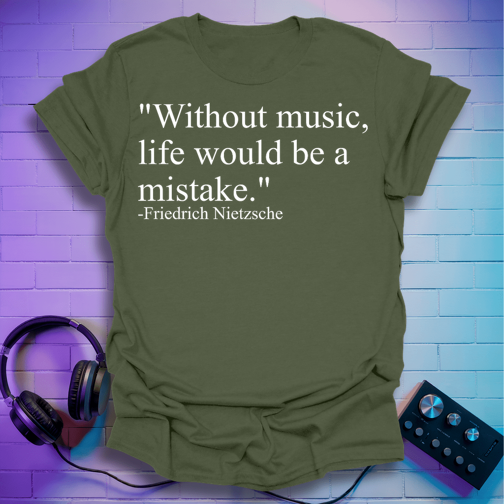 Without Music T-Shirt