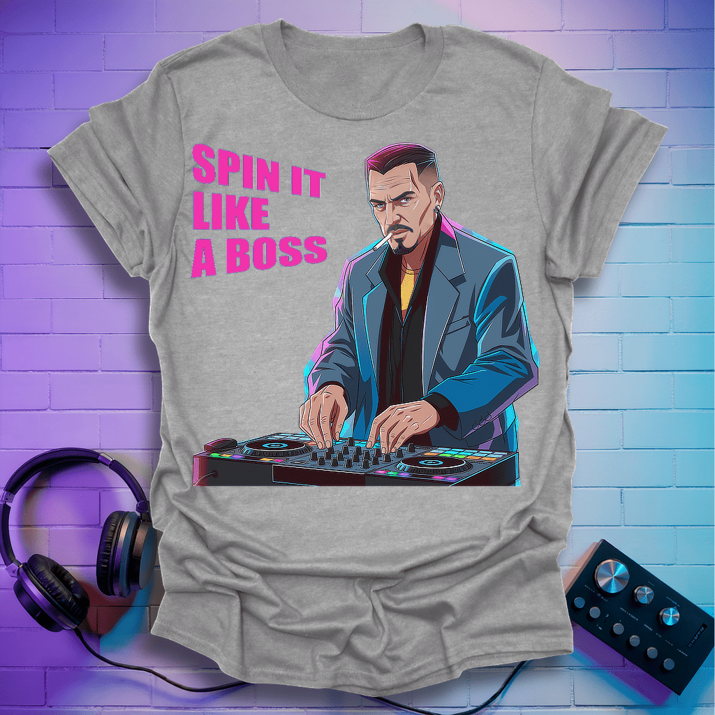 Spinnin’ Like a Boss T-Shirt