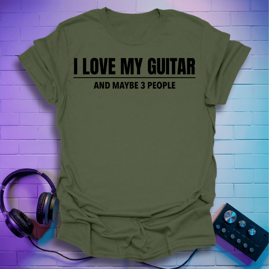 I Love My Guitar T-Shirt