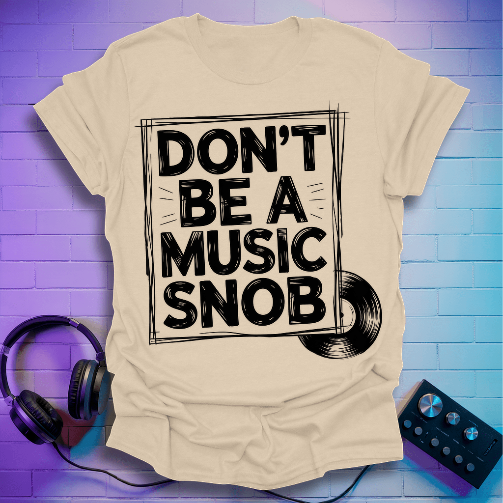 Music Snob T-Shirt