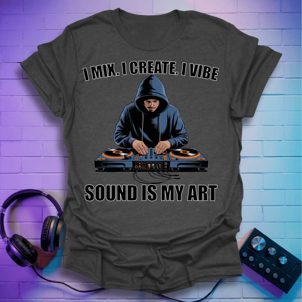 I Mix. I Create. I Vibe - Men's T-Shirt