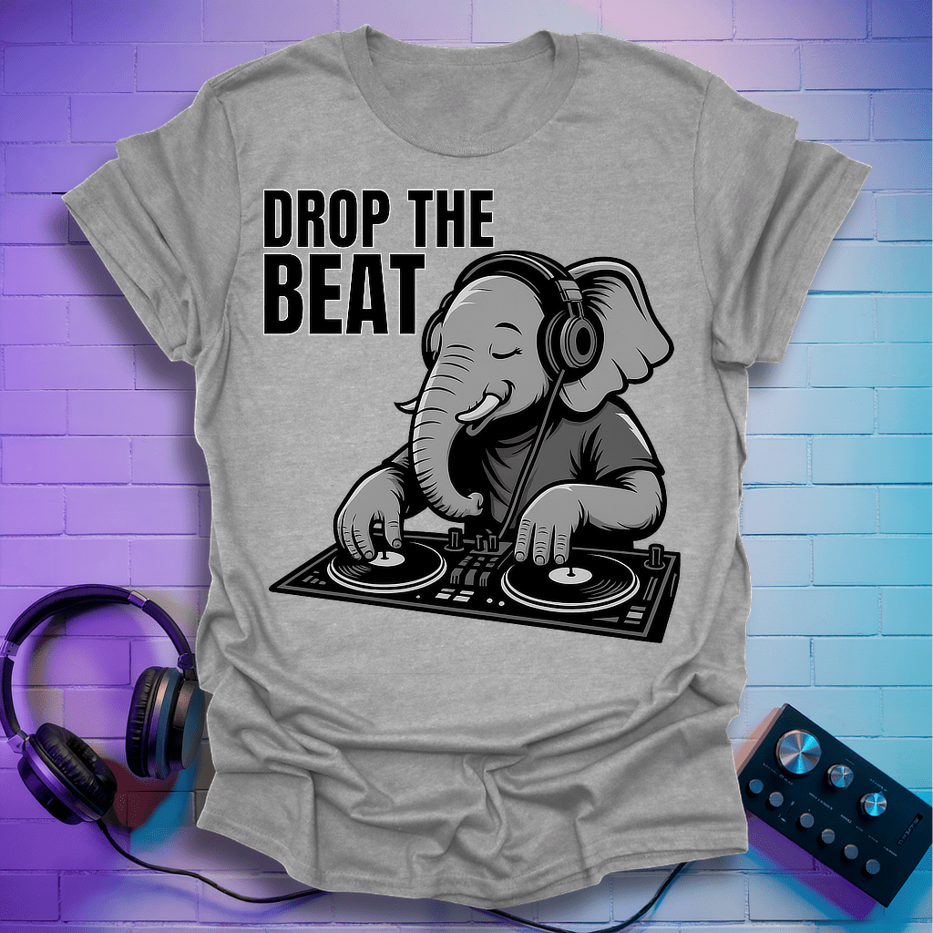 Drop The Elephant Beat T-Shirt