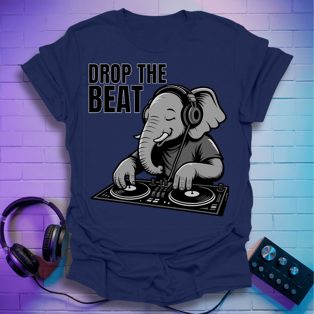 Drop The Elephant Beat T-Shirt