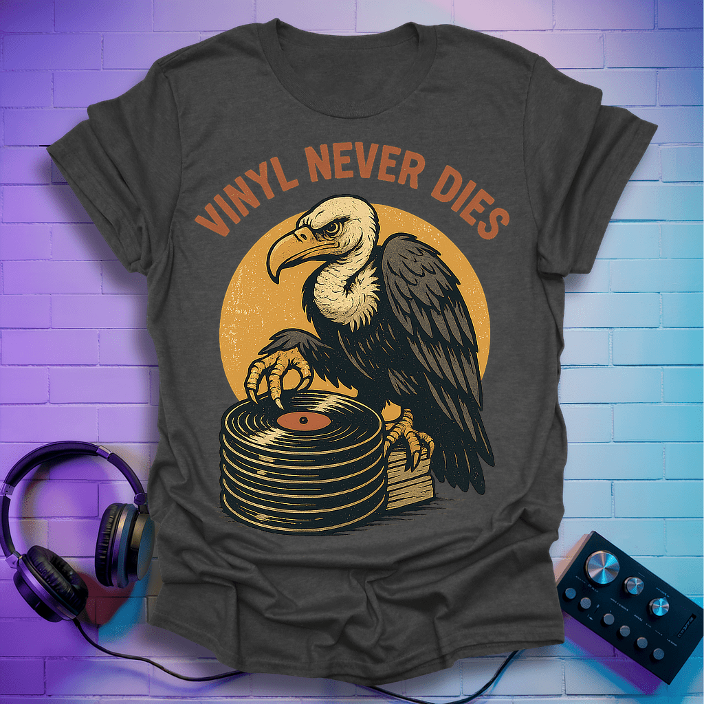 Vinyl Never Dies – Vulture Edition T-Shirt