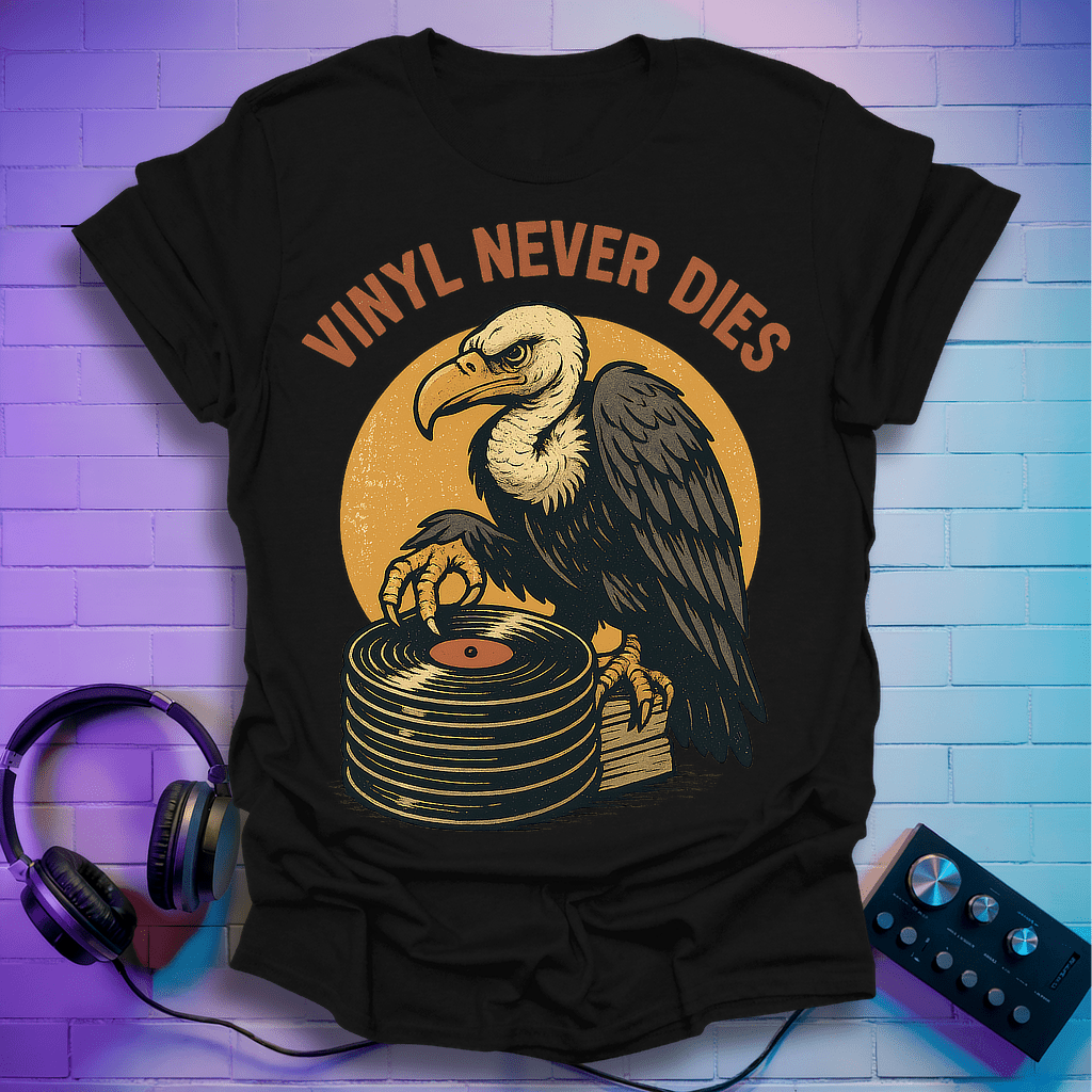 Vinyl Never Dies – Vulture Edition T-Shirt
