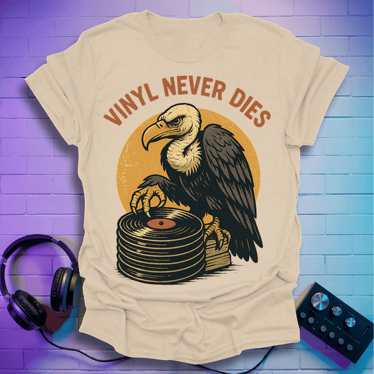 Vinyl Never Dies – Vulture Edition T-Shirt