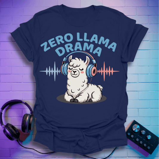 Zero Llama Drama T-Shirt