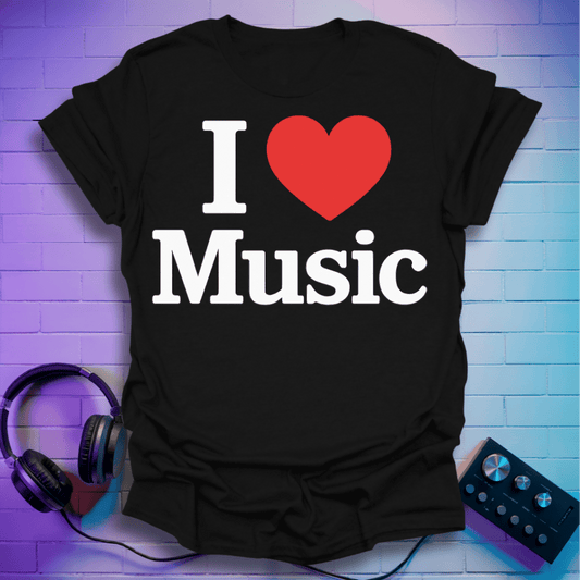 I Love Music T-Shirt β