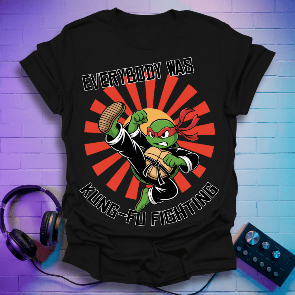 Everybody Was Kung-Fu Fighting T-Shirt