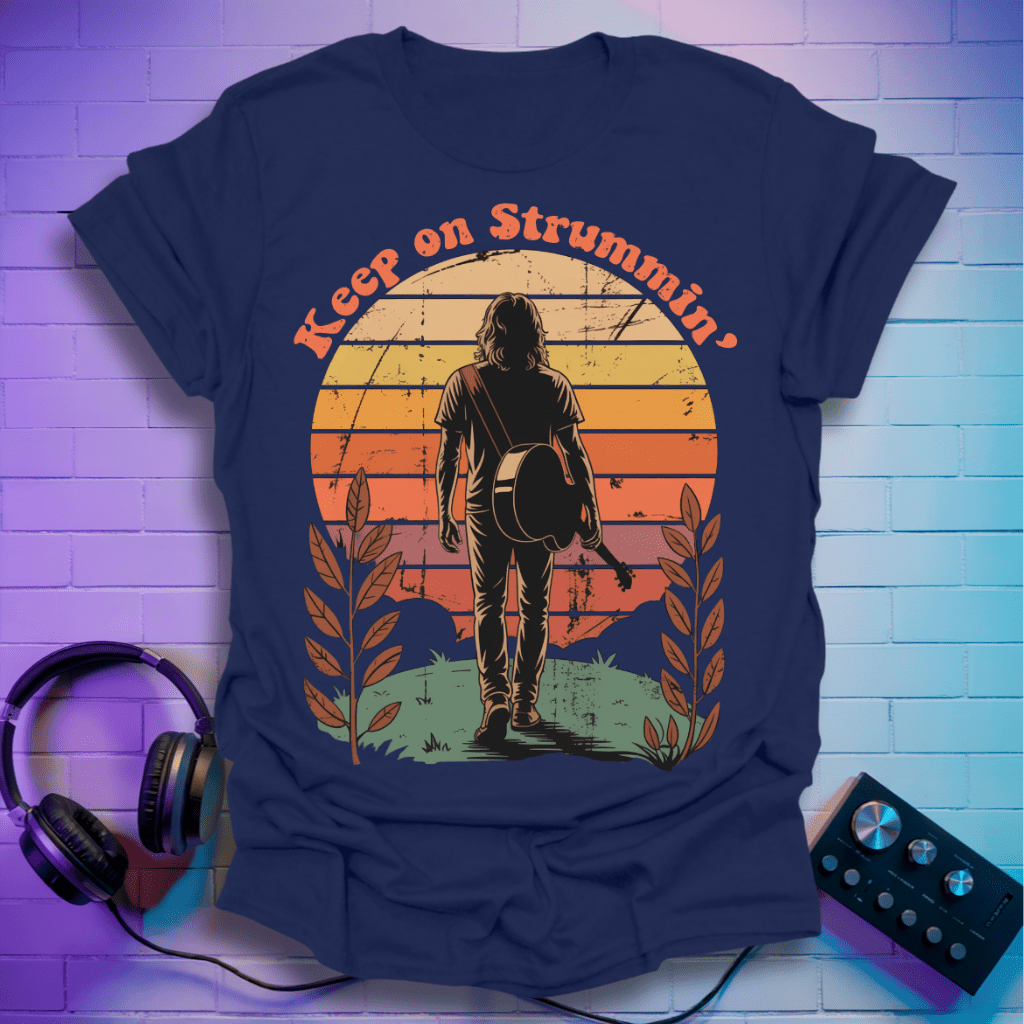 Keep on Strummin' T-Shirt