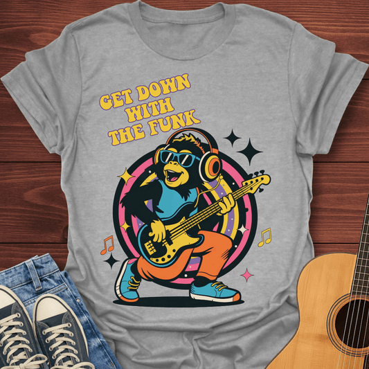 Get Down With the Funk T-Shirt