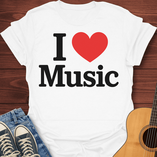 I Love Music T-Shirt