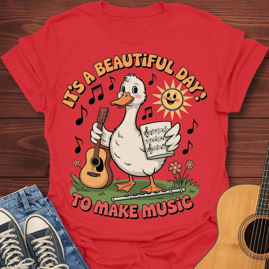 Beautiful Day to Make Music T-Shirt