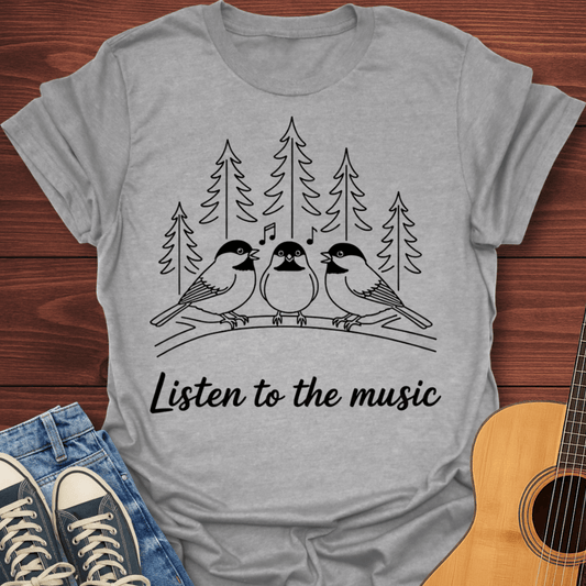 Listen To The Music T-Shirt
