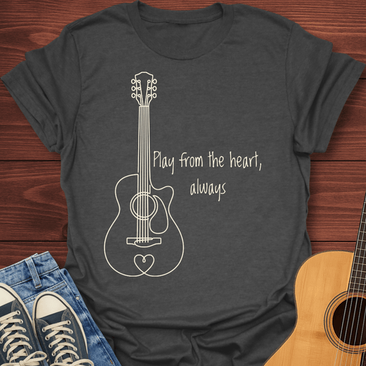 Play From The Heart T-Shirt