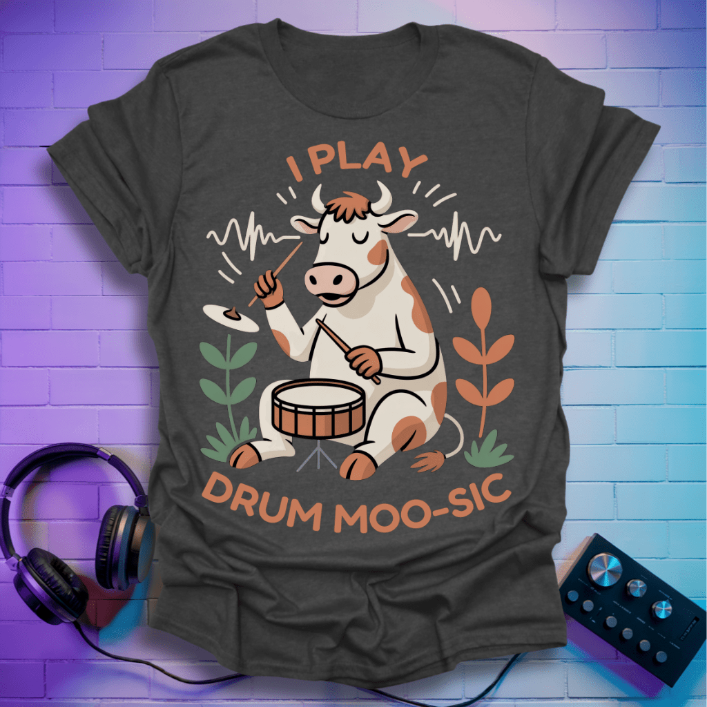 I Play Drum Moo-sic T-Shirt