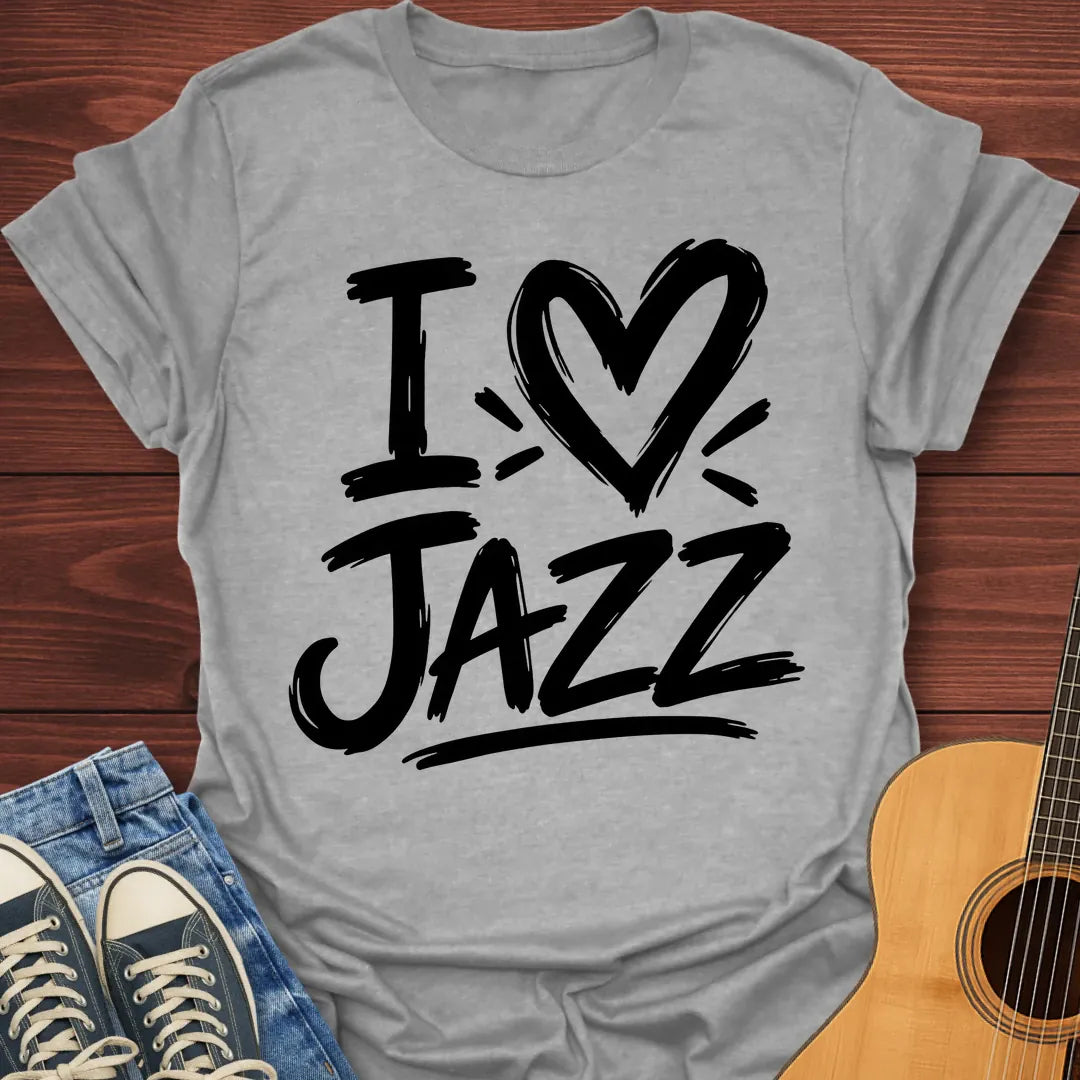 I love Jazz T-Shirt
