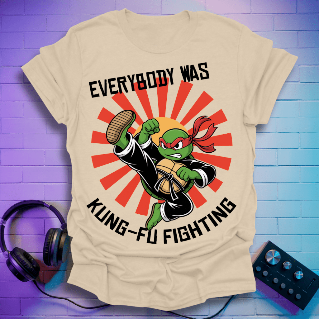 Everybody Was Kung-Fu Fighting T-Shirt