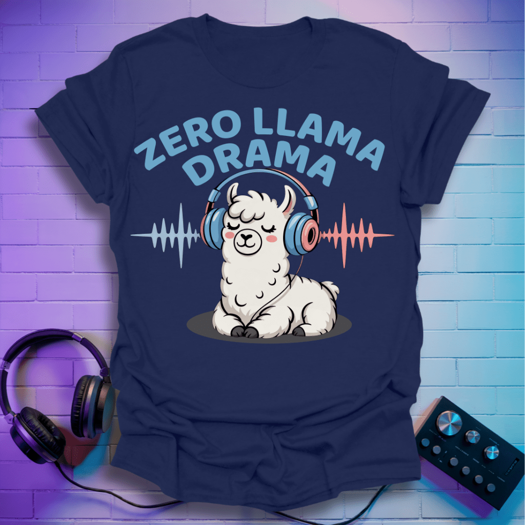 Zero Llama Drama T-Shirt