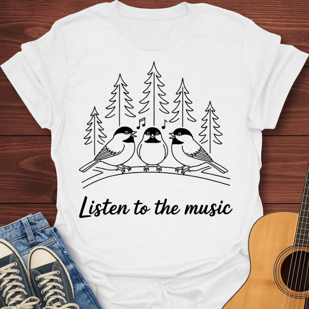 Listen To The Music T-Shirt
