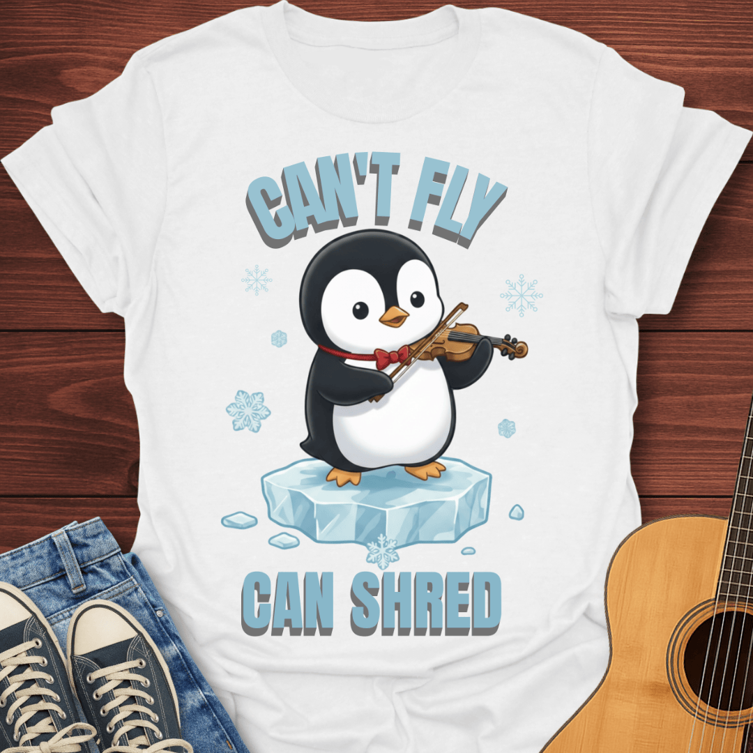 Can't Fly Can Shred T-Shirt