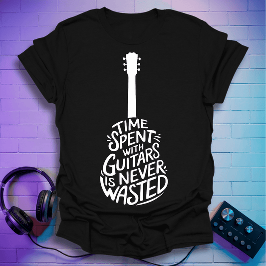 Time Spent with Guitars T-shirt