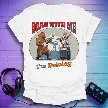 Bear With Me T-Shirt