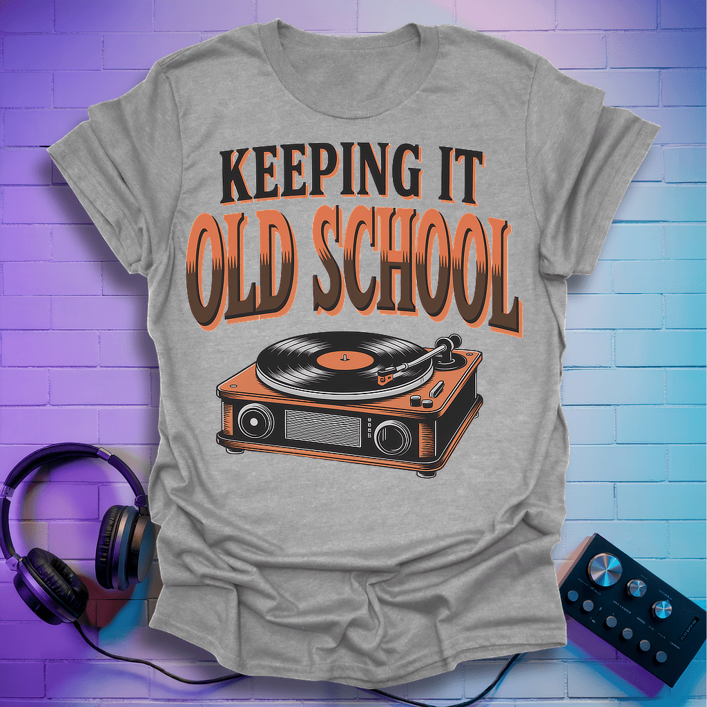 Keep It Old School T-Shirt