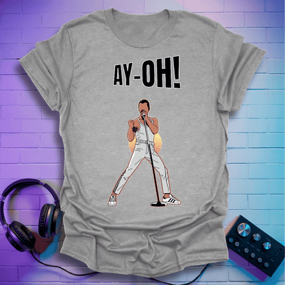 AY-OH! T-Shirt