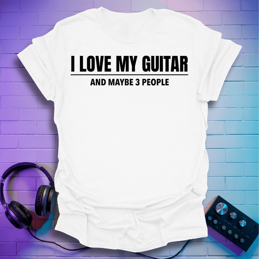 I Love My Guitar T-Shirt