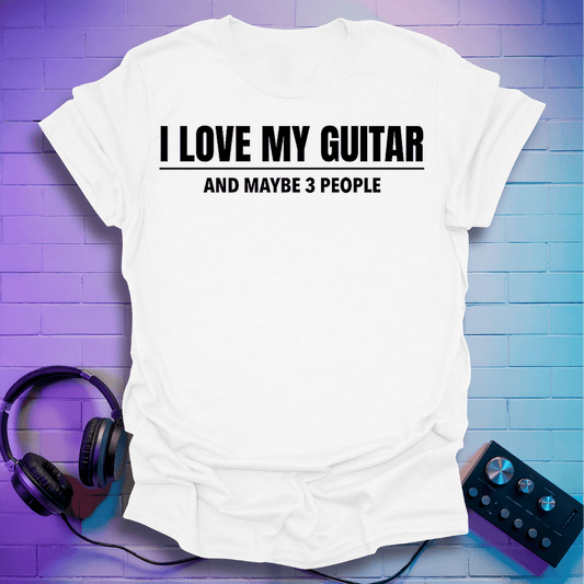 I Love My Guitar T-Shirt