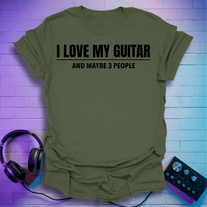 I Love My Guitar T-Shirt