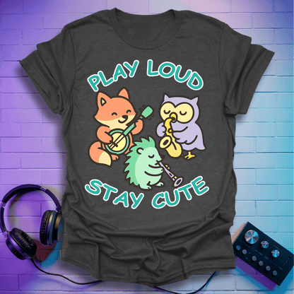 Play Loud Stay Cute Kawaii Music T-Shirt