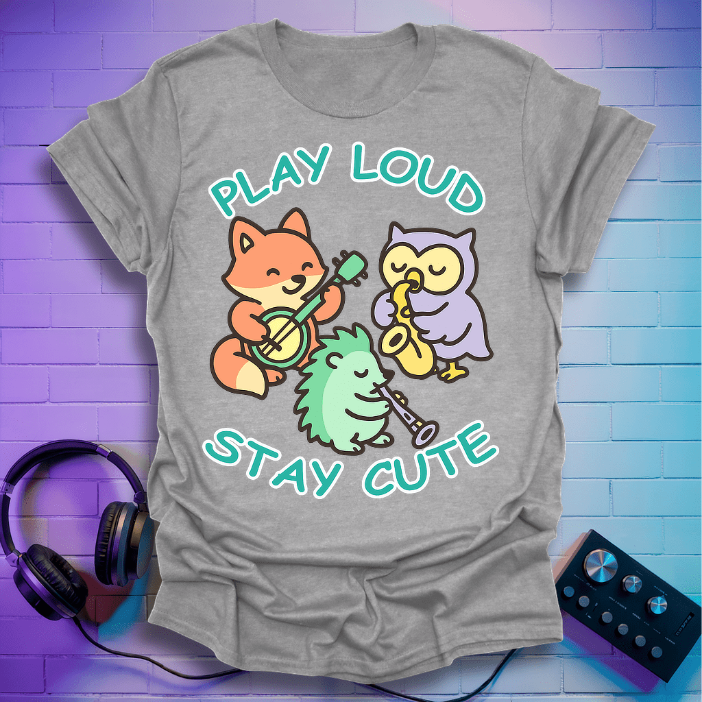Play Loud Stay Cute Kawaii Music T-Shirt