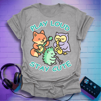 Play Loud Stay Cute Kawaii Music T-Shirt