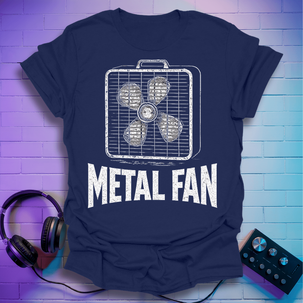 Metal Fan T-Shirt