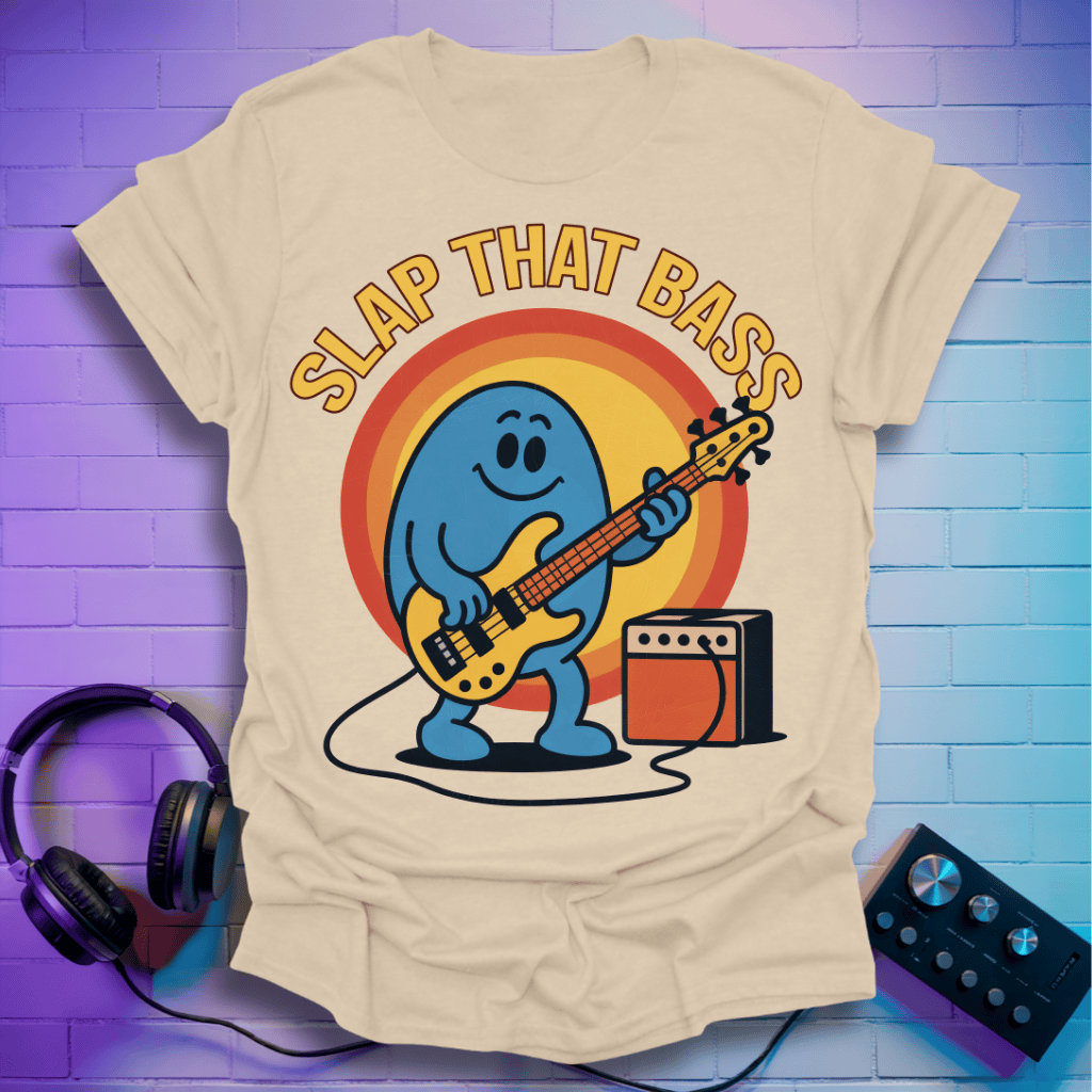 Slap That Bass T-Shirt