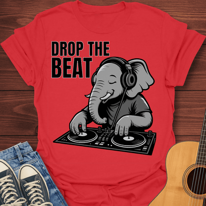 Drop The Elephant Beat T-Shirt