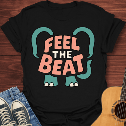 Feel the Beat Elephant T-Shirt
