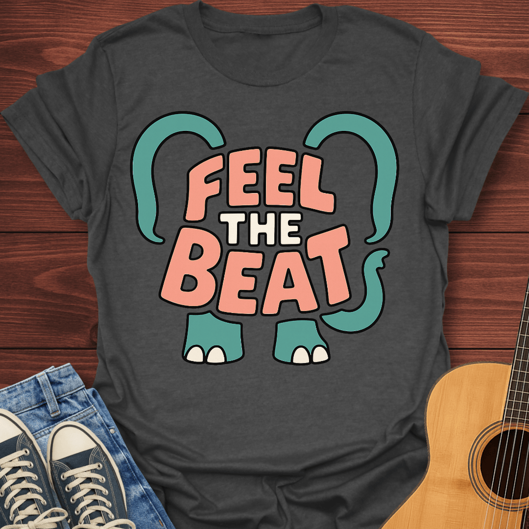 Feel the Beat Elephant Design T-Shirt