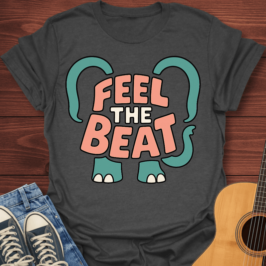 Feel the Beat Elephant Design T-Shirt