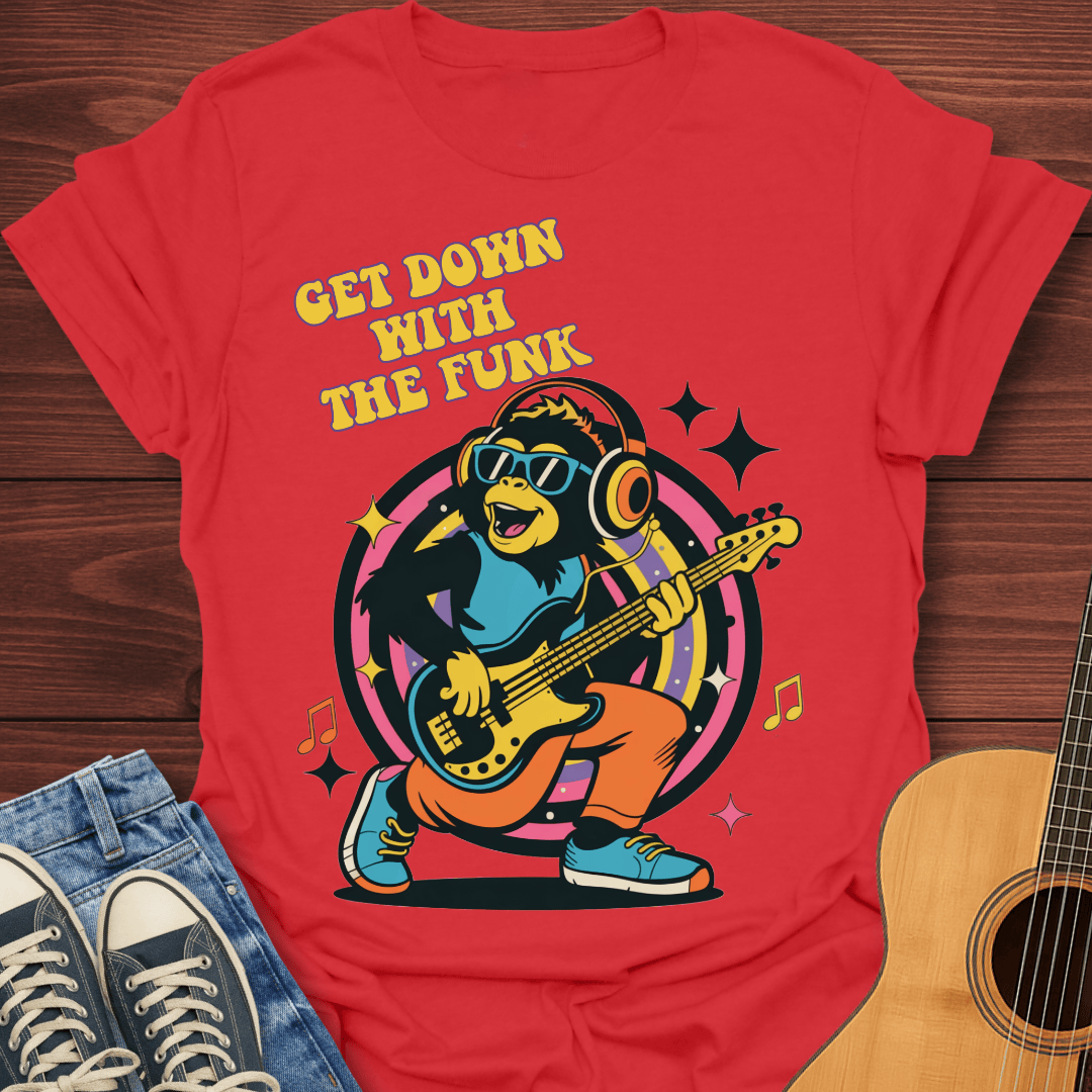 Get Down With the Funk T-Shirt