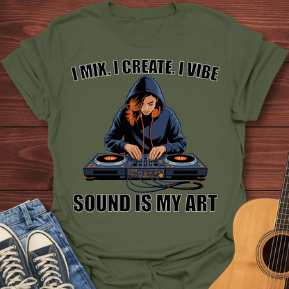 I Mix. I Create. I Vibe Ladies T-Shirt