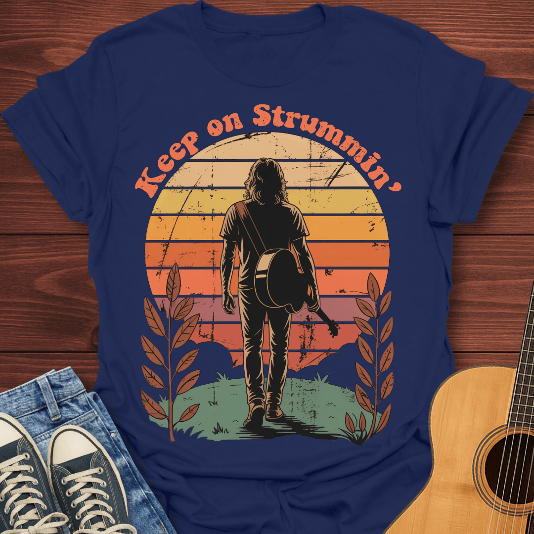 Keep on Strummin' T-Shirt