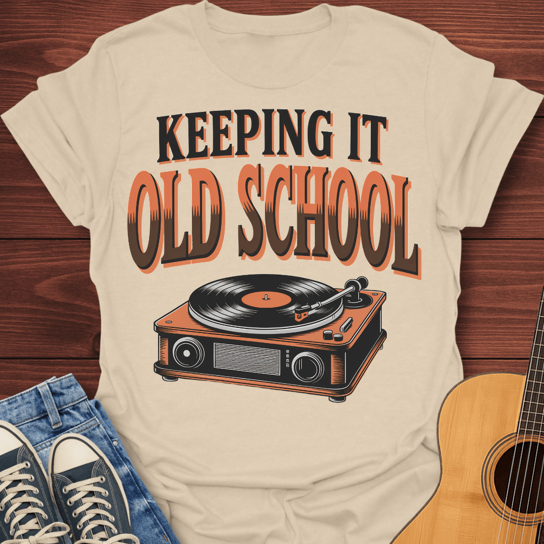 Keeping It Old School T-Shirt
