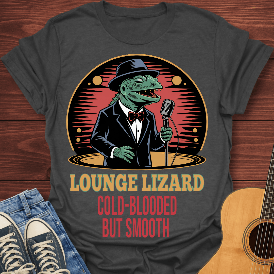 The Lounge Lizard T-Shirt