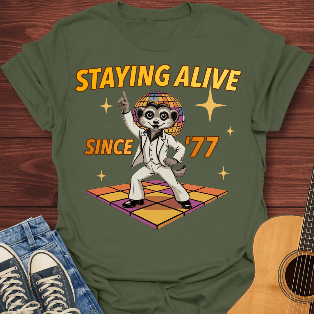 Stayin’ Alive Since ’77 - T-Shirt