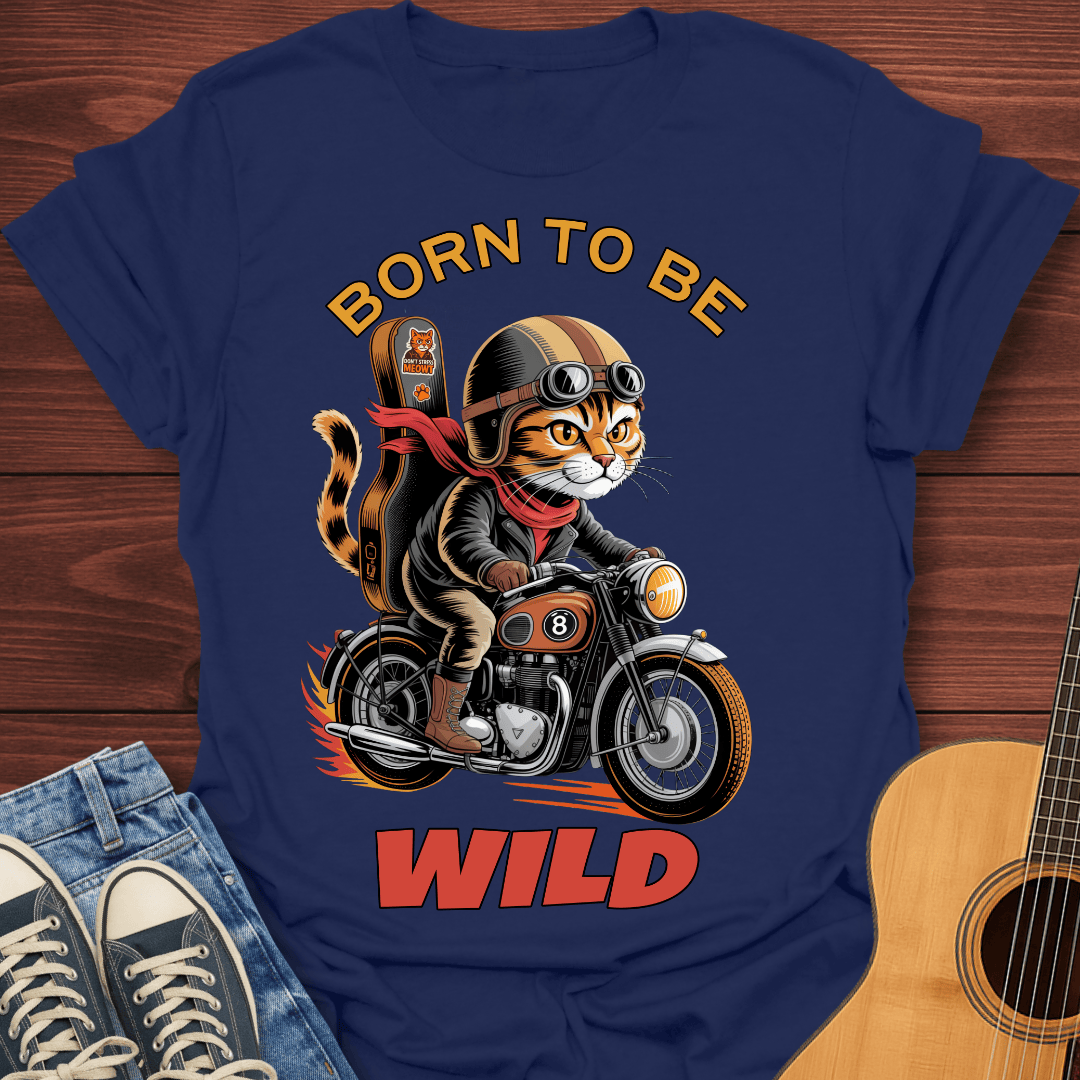 Born to Be Wild Cat Biker T-Shirt