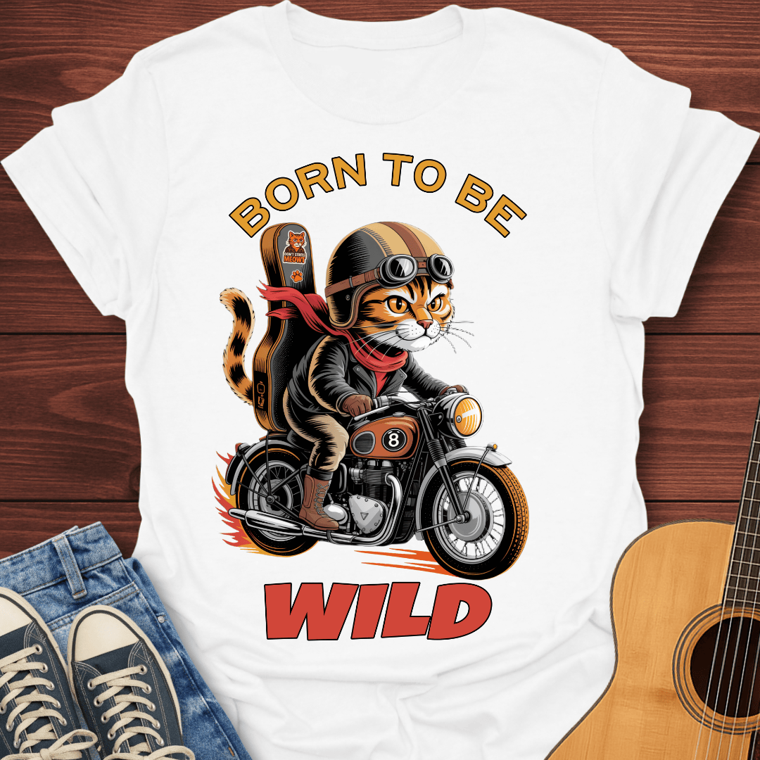 Born to Be Wild Cat Biker T-Shirt