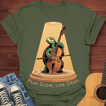 Play Slow, Live Deep Turtle T-Shirt